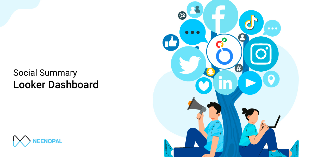 Social Summary: Looker Dashboard 